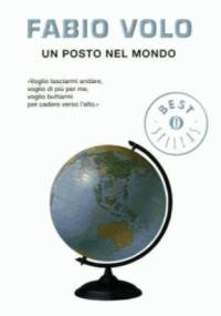 Un posto nel mondo - Fabio Volo