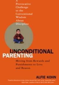 Unconditional parenting - Alfie Kohn