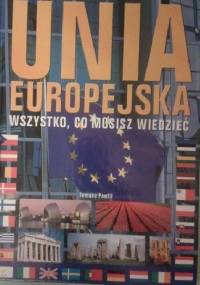 Unia Europejska. Wszystko, co musisz wiedzieć. - Tomasz Panfil