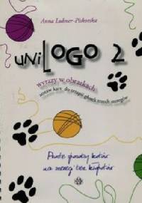 UniLogo 2 Wyrazy w obrazkach - Anna Lubner-Piskorska