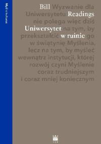 Uniwersytet w ruinie - Bill Readings