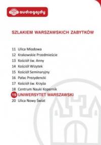 Uniwersytet Warszawski. Szlakiem warszawskich zabytków - Ewa Chęć