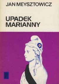 Upadek Marianny - Jan Meysztowicz