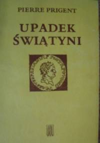 Upadek Świątyni - Pierre Prigent