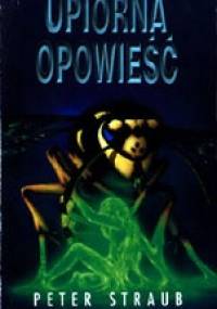 Upiorna opowieść - Peter Straub