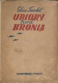 Upiory pod bronią - Elsa Triolet