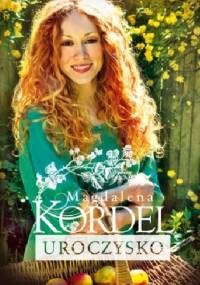 Uroczysko - Magdalena Kordel