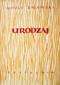 Urodzaj - Witold Zalewski