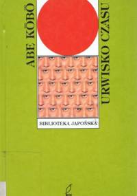 Urwisko czasu - Kōbō Abe