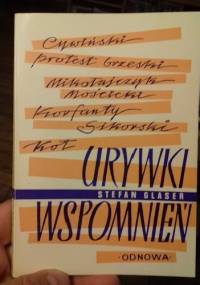 Urywki wspomnień - Stefan Glaser