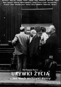 Urywki życia x. Jan Mach architekt duszy - Bartłomiej Dyrcz