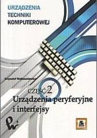 Urządzenia peryferyjne i interfejsy - Krzysztof Wojtuszkiewicz