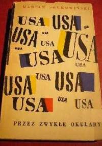 USA przez zwykłe okulary - Marian Podkowiński
