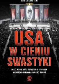 USA w cieniu swastyki - Arnie Bernstein