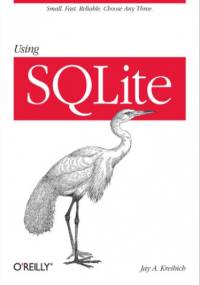 Using SQLite - A. Kreibich Jay