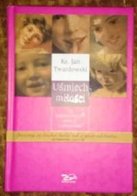 Uśmiech miłości - Jan Twardowski