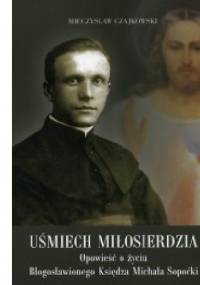 Uśmiech miłosierdzia - Mieczysław Czajkowski