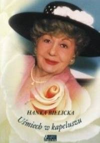 Uśmiech w kapeluszu - Hanna Bielicka