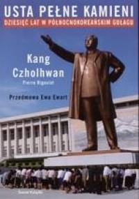 Usta pełne kamieni - Pierre Rigoulot, Kang Czholhwan