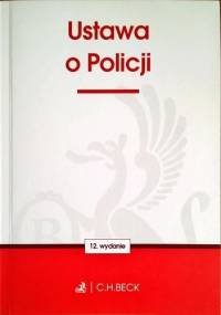 Ustawa o Policji - Ustawodawca