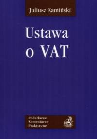 Ustawa o VAT - Juliusz Kamiński