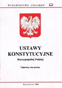 Ustawy konstytucyjne Rzeczypospolitej Polskiej - praca zbiorowa