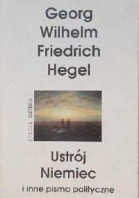 Ustrój Niemiec i inne pisma polityczne - Georg Hegel