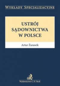 Ustrój sądownictwa w Polsce - Artur Żurawik