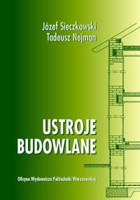 Ustroje budowlane - Józef Sieczkowski, Tadeusz Nejman