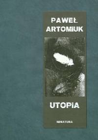Utopia - Paweł Artomiuk
