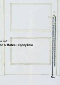 Utwór o matce i ojczyźnie - Bożena Keff