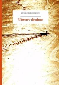 Utwory drobne - Christian Friedrich Hebbel