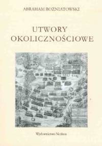 Utwory okolicznościowe - Abraham Rożniatowski