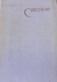 Utwory sceniczne - Antoni Czechow