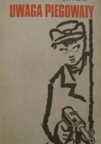 Uwaga Piegowaty - Kazimierz Dębnicki