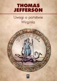 Uwagi o państwie Wirginia - Thomas Jefferson