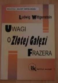 Uwagi o Złotej Gałęzi Frazera - Ludwig Wittgenstein