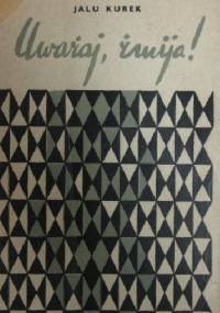 Uważaj, żmija! - Jalu Kurek