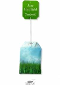 Uważność - Jane Hirshfield