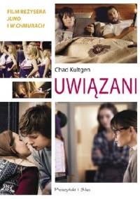 Uwiązani - Chad Kultgen