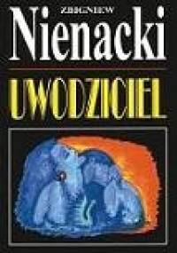 Uwodziciel - Zbigniew Nienacki