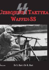 Uzbrojenie i Taktyka Waffen-SS - S.Hart i R.Hard