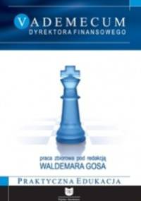 Vademecum Dyrektora Finansowego - Waldemar Gos