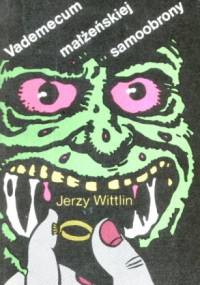 Vademecum małżeńskiej samoobrony - Jerzy Wittlin