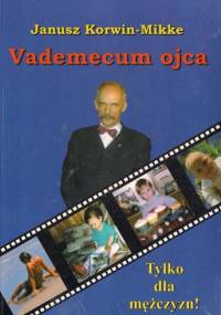 Vademecum ojca - Janusz Korwin-Mikke
