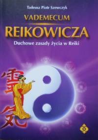 Vademecum reikowicza - Tadeusz Piotr Szewczyk