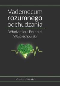 Vademecum rozumnego odchudzania - Włodziemierz Bernard Wojciechowski