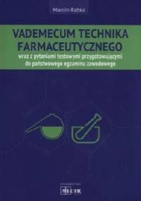 Vademecum Technika Farmaceutycznego - Marcin Rabka