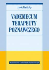 Vademecum terapeuty poznawczego - Jacek Kubitsky