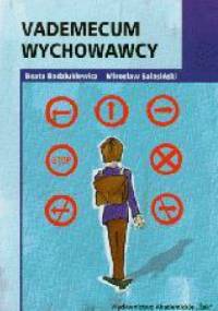Vademecum wychowawcy - Mirosław Sałasiński, Beata Badziukiewicz